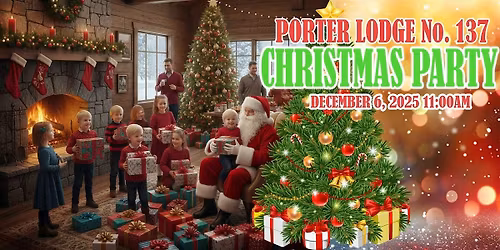 Porter Lodge No. 137 Christmas Party