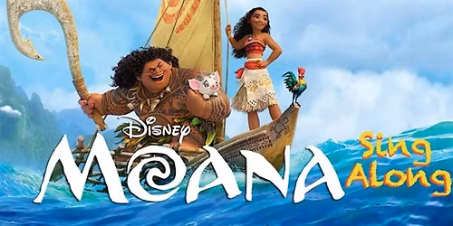 Moana SingAlong