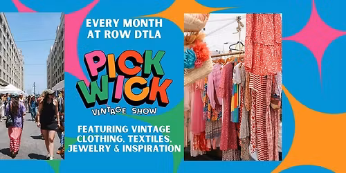 Pickwick Vintage Show at ROW DTLA I November 2025
