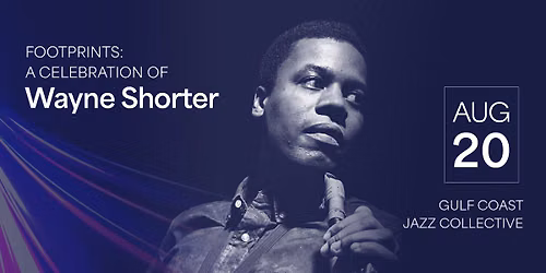 Footprints: A Celebration of Wayne Shorter