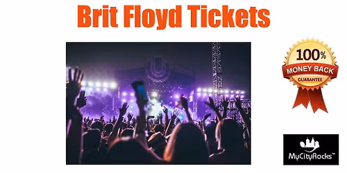 Brit Floyd Tickets Morrison CO Red Rocks Amphitheatre (Denver area)