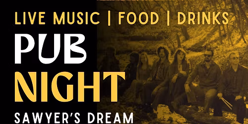 PUB NIGHT - Sawyer's Dream