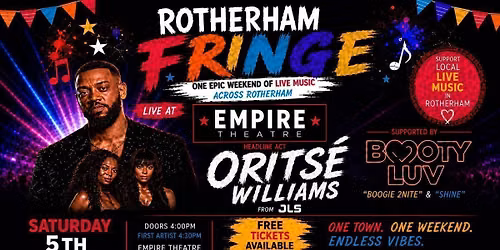 Rotherham Fringe - Oritse Williams (JLS) &amp; Booty Luv LIVE