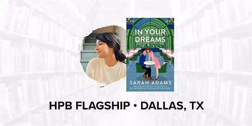 Talk and Photo Meet and Greet with Bestselling Author Sarah Adams