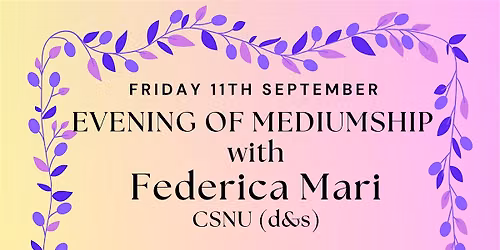 Mediumship Demonstration - Federica Mari CSNU (d&s)