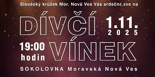 D\u00edv\u010d\u00ed v\u00ednek Moravsk\u00e1 Nov\u00e1 Ves 2025