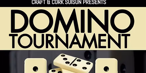 Craft & Cork Domino Tournament
