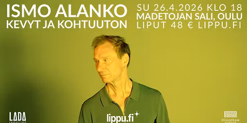Ismo Alanko - Kevyt ja kohtuuton | Madetojan sali, Oulu