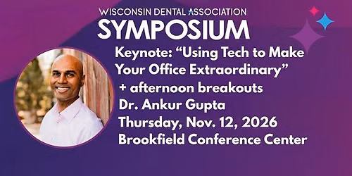 WDA Symposium featuring Dr. Ankur Gupta