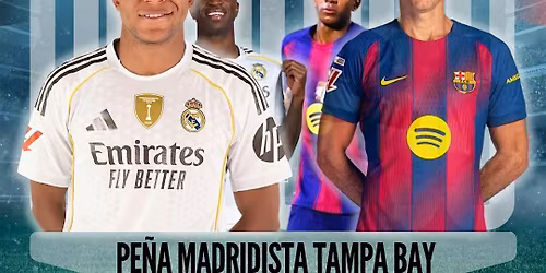 El Cl\u00e1sico Pe\u00f1a Madridista Tampa Bay