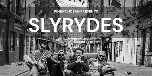SLYRYDES Live at The Garbo\u2019s Venue Castlebar