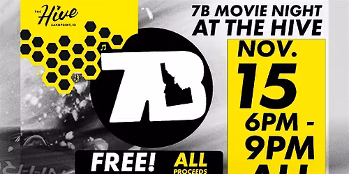 7B Movie Night - All Ages - Bonner County Skatepark Association Fundraiser