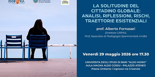 La solitudine del cittadino globale: una sfida educativa, sociale e politica del nostro tempo.