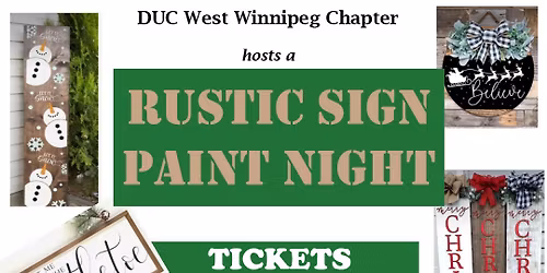 Rustic Sign Making with DUC's West Winnipeg Volunteer Chapeter