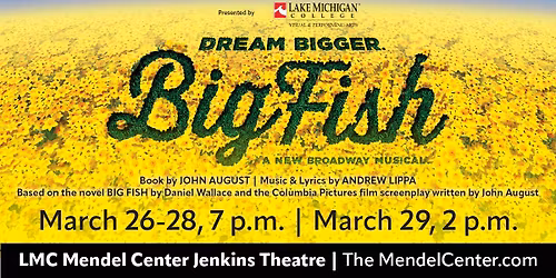 Big Fish presented by the LMC Visual & Performing Arts Department