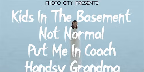 Kids In The Basement, Not Normal, Put Me In Coach, Handsy Grandma, & more