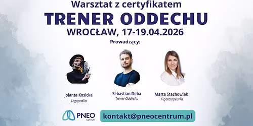 WROC\u0141AW| 17-19.04.2026 | Warsztat "Trener Oddechu" (certyfikat!)