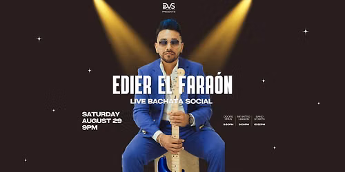 Edier El Fara\u00f3n: Live Bachata Social