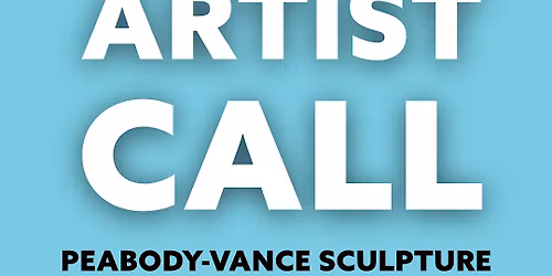 Info Session: Peabody-Vance Ave SCULPTURE