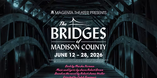 The Bridges of Madison County at Magenta Theater