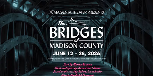The Bridges of Madison County at Magenta Theater