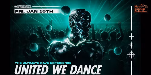 United We Dance: The Ultimate Rave Experience | Aggie Theatre | Presented by CSU MBC