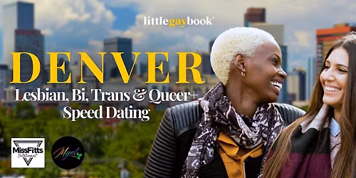 Denver Lesbian, Bi, Trans, & Queer+ Speed Dating
