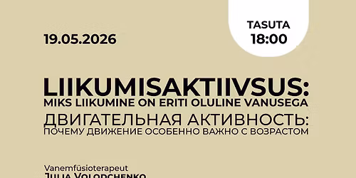 Loeng: Liikumisaktiivsus: miks liikumine on eriti oluline vanusega
