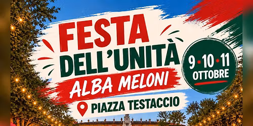     Festa dell\u2019Unit\u00e0 2026 | Piazza Testaccio 