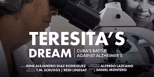 Teresita\u2019s Dream: Cuba\u2019s Battle Against Alzheimer\u2019s