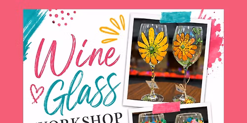 Wine Glass Workshop 