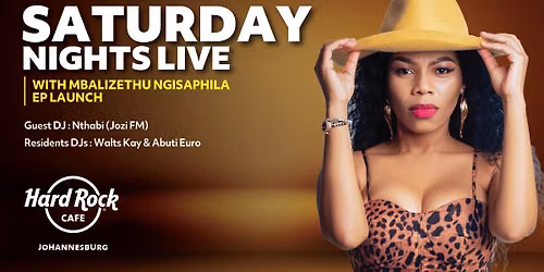 Saturday Nights Live with Mbalizethu Ngisaphila