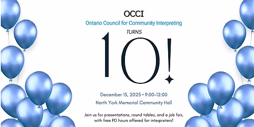 OCCI Annual Congress: Celebrating 10 Years of Community Interpreting