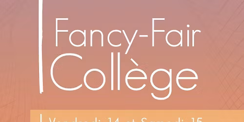 Fancy fair Coll\u00e8ge