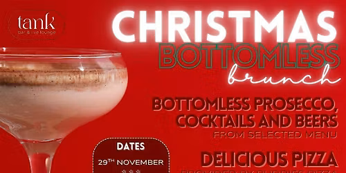 Christmas Bottomless Brunch - Tank Bar & Live Lounge
