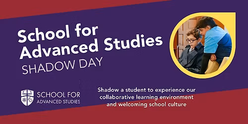 School for Advanced Studies Shadow Days