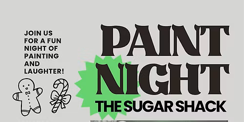 The Sugar Shack Paint Night At Local 95