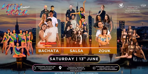 \u2605 LATIN SOCIAL Frankfurt \u2605 Bachata, Salsa & Zouk!