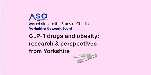 GLP-1 drugs and obesity: research and perspectives from Yorkshire