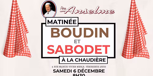 Matin\u00e9e Boudin et Sabodet \u00e0 la Chaudi\u00e8re