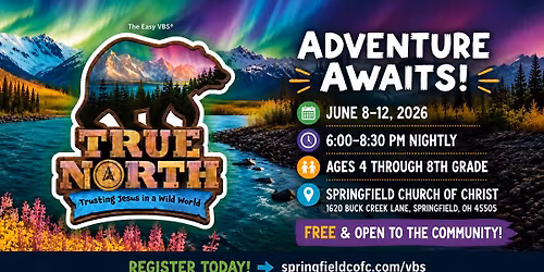 True North VBS 2026 | Springfield Church of Christ