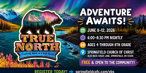 True North VBS 2026 | Springfield Church of Christ