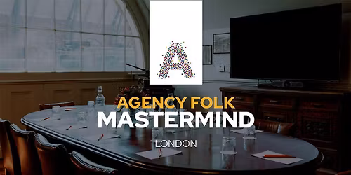 Mastermind Lunch by Agency Folk (13th Nov)