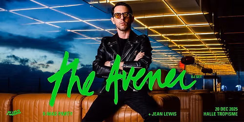 THE AVENER \u2014 Halle Tropisme, Montpellier