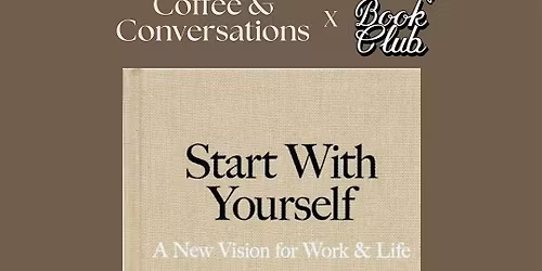 Coffee & Conversations + Lucky's Book Club: Start with Yourself