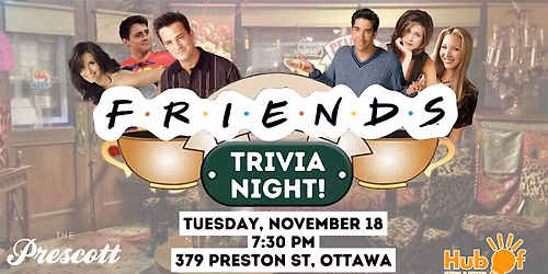 FRIENDS Trivia Night - The Prescott (Ottawa)