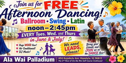 FREE, Ballroom\/Swing\/Latin afternoon DANCING Tues. Wed. Thurs. 12-2:45pm!