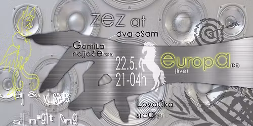 ZEZ @DvaOsam: Europa, Gomila, Lova\u010dka srca