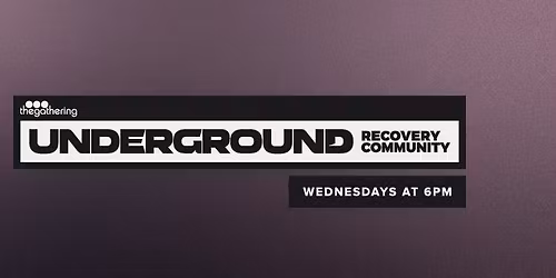 The Gathering UNDERGROUND