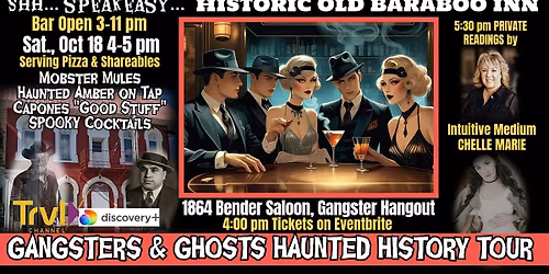 GANGSTERS & GHOSTS HAUNTED HISTORY TOUR in an Old Saloon